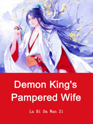 Demon King's Pampered Wife